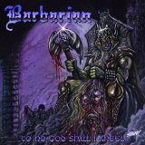 Barbarian - To No God Shall I Kneel / CD