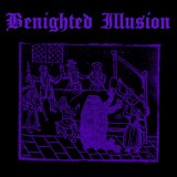 Benighted Illusion - Benighted Illusion / CD
