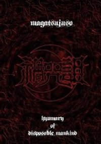 MagatsuJuso - Hymnary of disposable mankind / CD-R