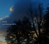 A.V.D.L - Cruel Silence: Gentle Lie / DigiProCD-R