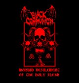 Black Communion - Morbid Defilement of the Holy Flesh / CD
