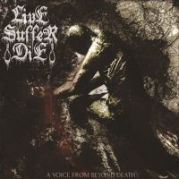 Live Suffer Die - A Voice from Beyond Death / CD