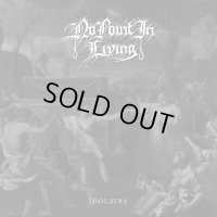 No Point in Living - Idolatry / SlimcaseProCD-R