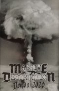 Massive Destruction - Demo 2020 / ProTape