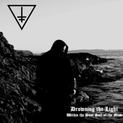 画像1: Drowning the Light - The Obscure Worship Chronicles (Parts 4 - 5) / CD + InfoSheet