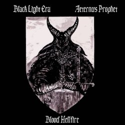 画像1: Black Light Era / Aeternus Prophet - Blood Hellfire / DigiCD