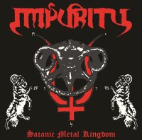Impurity - Satanic Metal Kingdom / CD