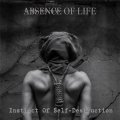 Absence of Life - Instinct of Self - Destruction / DigiCD