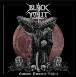 画像1: Black Vomit 666 - Nocturno Poemario Maldito / CD