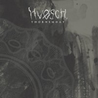 Hvosch - Thornsmoat / CD