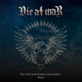Die at War - The Cold and Sombre Apocalyptic Wind / CD