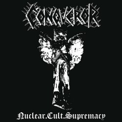 画像1: Conqueror - Nuclear.Cult.Supremacy / CD