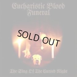 画像1: Eucharistic Blood Funeral - The Sing of the Cursed night / CD