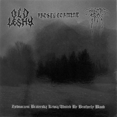 画像1: Old Leshy / Frosty Torment / Hatefrost - Zjednoczeni braterska krwia / CD