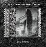 Stworz / Krajiny Hmly / Jassa - Sny zmory / CD