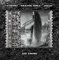 Stworz / Krajiny Hmly / Jassa - Sny zmory / CD