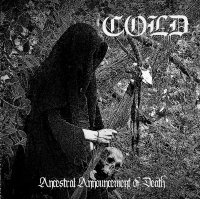 Cold - Ancestral Announcement of Death / CD