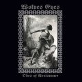 Wolves Eyes - Odes of Resistance / 2CD