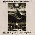 Monarchianvs Claustrvm Castificatio - Liber II: De Separatione Animae Fragmenta / CD