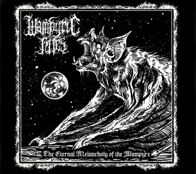画像1: Wampyric Rites - The Eternal Melancholy of the Wampyre / DigiCD