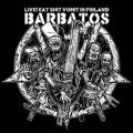 Barbatos - Live! Eat Shit Vomit in Finland / CD
