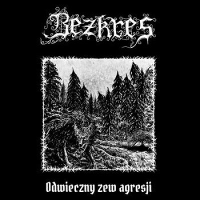 画像1: Bezkres - Odwieczny zew agresji / CD