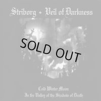 Striborg / Veil of Darkness - Cold Winter Moon / In the Valley of the Shadow of Death / CD
