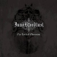 [ZDR 017] Juno Bloodlust - The Lord of Obsession / CD