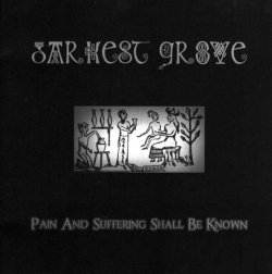画像1: Darkest Grove - Pain And Suffering Shall Be Known / CD