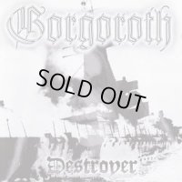 Gorgoroth - Destroyer, or About How to Philosophize with the Hammer / CD