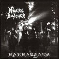 Maniac Butcher - Barbarians / CD