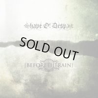 Shape of Despair / Before the Rain - Shape of Despair / Before the Rain / EP