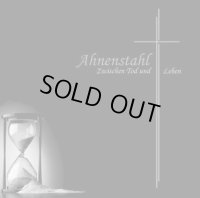 Ahnenstahl - Zwischen Tod und Leben / CD