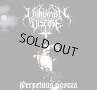 Unhuman Disease - Perpetuus Agonia / CD