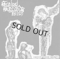 Scalpel Succubus Bitch - Grave Your Money (2) / CD-R