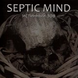 Septic Mind - The True Call / CD