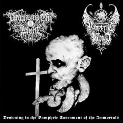 画像1: Drowning The Light / Vampyric Blood - Drowning in the Vampyric Sacrament of the Immortals / CD