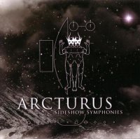 Arcturus - Sideshow Symphonies / DigiCD