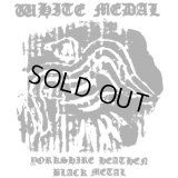 White Medal - Yorkshire Heathen Black Metal / CD