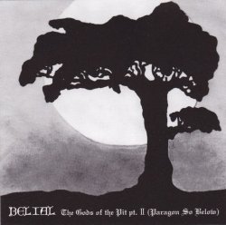 画像1: Belial - The Gods of the Pit pt. II (Paragon So Below) / CD
