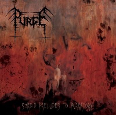 画像1: Purge - Sordid Preludes to Purgatory / CD
