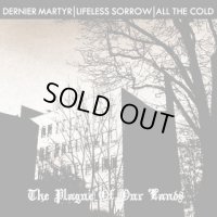 Dernier Martyr / Lifeless Sorrow / All The Cold - The Plague of Our Lands / CD
