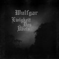 Wulfgar - Ewigkeit des Ubels / CD