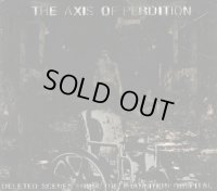 The Axis of Perdition - Deleted Scenes from the Transition Hospital / DigiCD