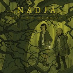 画像1: Nadja - When I See the Sun Always Shines on TV / CD