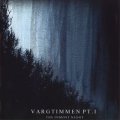 Wyrd - Vargtimmen Pt. 1: The Inmost Night / CD