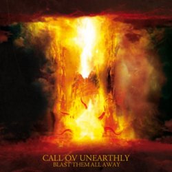 画像1: Call Ov Unearthly - Blast Them All Away / CD