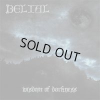 Belial - Wisdom Of Darkness + Live In Finland / CD