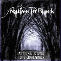 Native in Black - At the Mystic Gates of Eternal Winter / CD