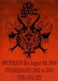 Old Goat - Nosferatu + Evildeedlive / 2DVD